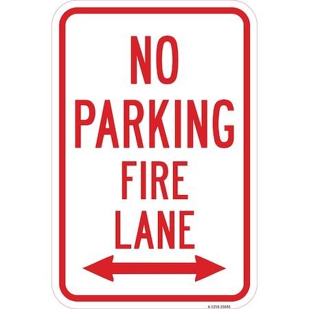 No Parking Fire Lane With Double Arrow, Heavy-Gauge Aluminum